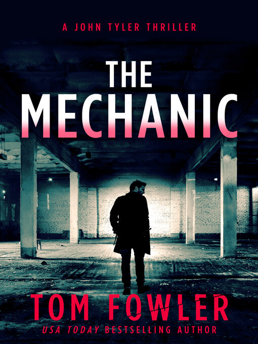 Title details for The Mechanic by Tom Fowler - Available